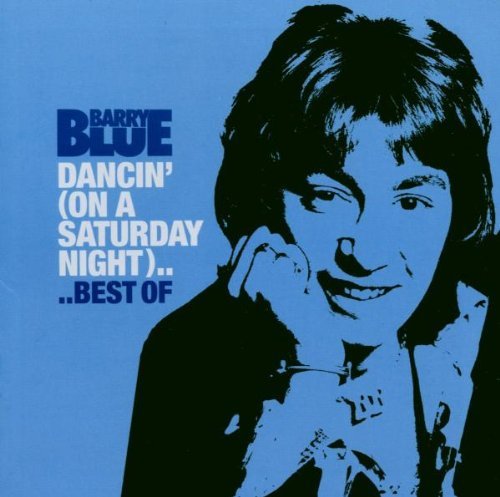 Barry Blue/Dancin' On A Saturday Night@Import-Gbr